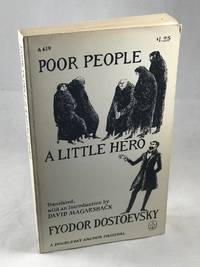 Poor People &amp; A Little Hero by Dostoevsky, Fyodor: David Magarshack(Translator) and Edward Gorey (Cover Art) - 1968