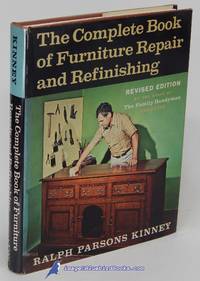 image of The Complete Book of Furniture Repair and Refinishing: Revised Edition