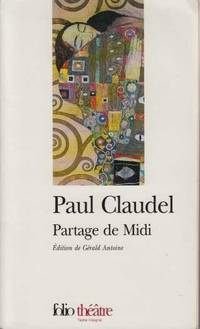 Partage de Midi: Drame