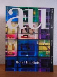 A + U - Architecture and Urbanism. Issue 7, 2005, Volume No. 418. Feature: Hotel Habitats...