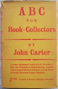 ABC FOR BOOK-COLLECTORS by Carter, John - 1953