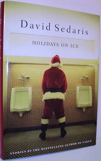 Holidays on Ice (SIGNED) by Sedaris, David - 1997