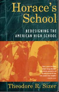 Horace's School: Redesigning the American High School