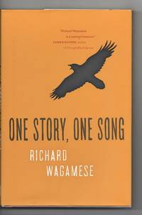 One Story, One Song by Wagamese, Richard - 2011