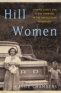 Hill Women: Finding Family and a Way Forward in the Appalachian Mountains