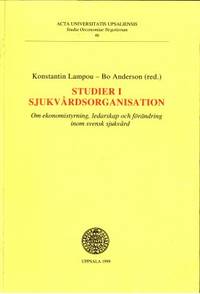 Studier i sjukvårdsorganisation. Om…