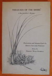 Treasures of the Shore; a Beachcomber's Botany by Hubbell, Harriet Weed - 1964