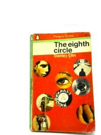 The Eighth Circle by Stanley Ellin - 1966