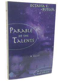 PARABLE OF THE TALENTS by Butler, Octavia E - 1998