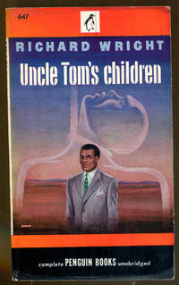 Uncle Tom&#039;s Children by Wright, Richard - 1947