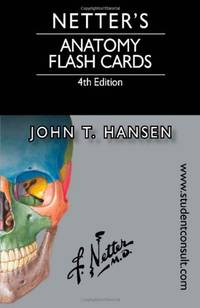 Netter's Anatomy Flash Cards: with Online Student Consult Access (Netter Basic Science)
