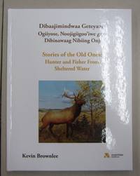 image of Stories of the Old Ones: Hunter and Fisher from Sheltered Water