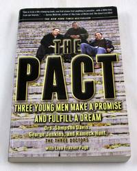 The Pact: Three Young Men Make a Promise and Fulfill a Dream by Davis, Sampson; Jenkins, George; Hunt, Rameck; Page, Lisa Frazier - 2003-01-01