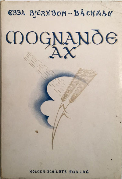 Mognande ax. Dikter