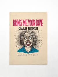 BRING ME YOUR LOVE