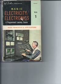 Basic Electicity/Electonics - Basic Principles & Application - Programmed Learning Course - 