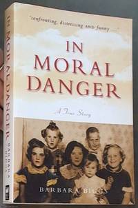 In Moral Danger; a True Story