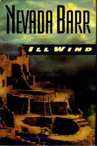 Ill Wind by Nevada Barr - Hardcover - Book Club Edition - 1995 - from Ye Old Bookworm (SKU: 5905)
