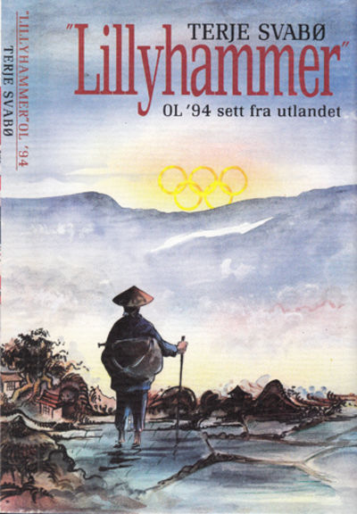 Lillyhammer. OL '94 sett fra utlandet. Ill. av…