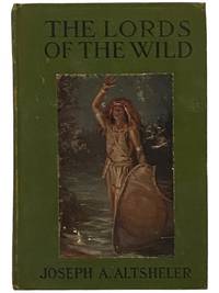 The Lords of Wild: A Story of the Old New York Border