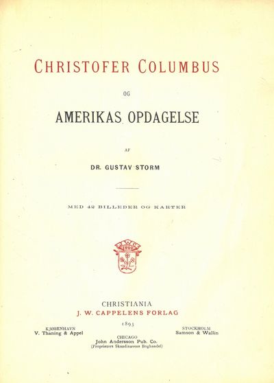 Christofer Columbus og Amerikas opdagelse. Med 42…