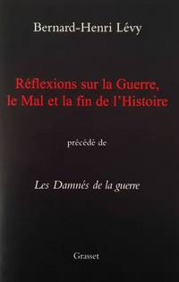 cover of Réflexions sur la guerre, le mal et la fin de l'histoire, précédé de Les damnés de la guerre