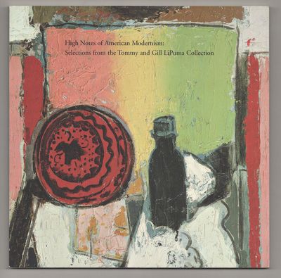 High Notes of American Modernism: Selections from the Tommy and Gill LiPuma Collection