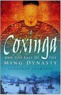 Coxinga : And the Fall of the Ming Dynasty