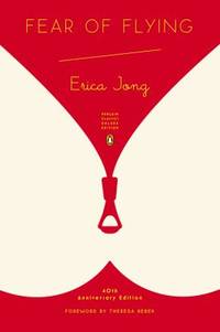 Fear of Flying : (Penguin Classics Deluxe Edition)