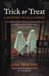 Trick Or Treat: a History of Halloween