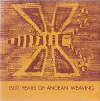 1500 YEARS OF ANDEAN WEAVING by FISHER,Nora - 1972