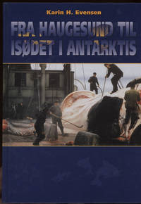 Fra Haugesund til isødet i Antarktis