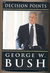 Decision Points by Bush, George W - 2010