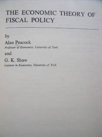 The Economic Theory of Fiscal Policy