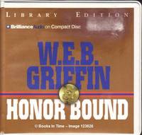 Honor Bound : Audio CD by Griffin, W.E.B.; Hill, Dick (Reader) - 1994