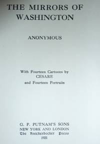 cover of The Mirrors of Washington. Fourteen cartoons by Cesare and fourteen portraits
