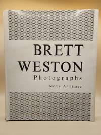 Brett Weston: Photographs