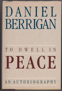 To Dwell in Peace: An Autobiography