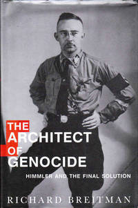 image of The Architect of Genocide: Himmler and the Final Solution