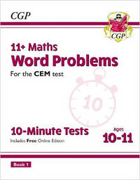 11+ CEM 10-Minute Tests: Maths Word Problems - Ages 10-11 Book 1 (with Online Edition)