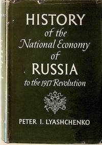History of the National Economy of Russia to the 1917 Revolution (1st Edition)