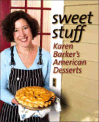 Sweet Stuff by Karen Barker - Hardcover - from Books for Cooks (SKU: 9780807828588)