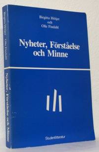 Nyheter, förståelse och minne.