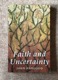 Faith and Uncertainty: 7
