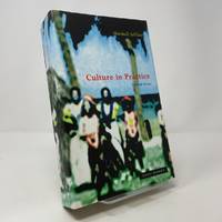 Culture in Practice: Selected Essays