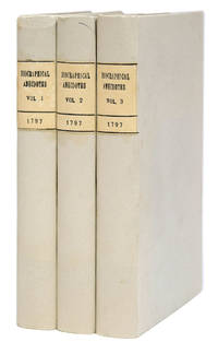 Biographical, Literary, and Political Anecdotes, of Several of the Most Eminent Persons of the Present Age. Never Before Printed