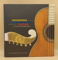 Inventing the American Guitar: The Pre-Civil War Innovations of C. F. Martin and His Contemporaries
