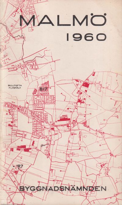 Malmö 1960. Guide för byggnadsfackmän. Utgiven av…