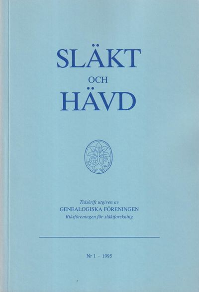 Släkt och Hävd 1995:1-4.