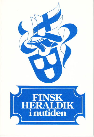 Finsk Heraldik i nutiden. Illustrerad.
